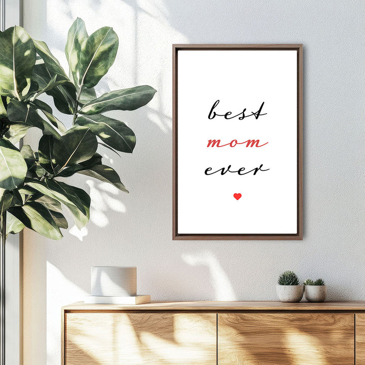 "Best mom ever" Typografie - Leinwandbild in Weiß-Schwarz-Rot