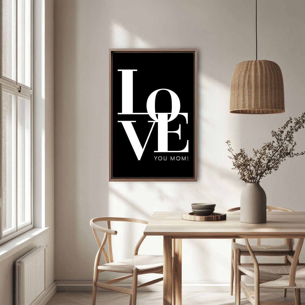 "Love you Mom" - Leinwandbild in Schwarz-Weiß