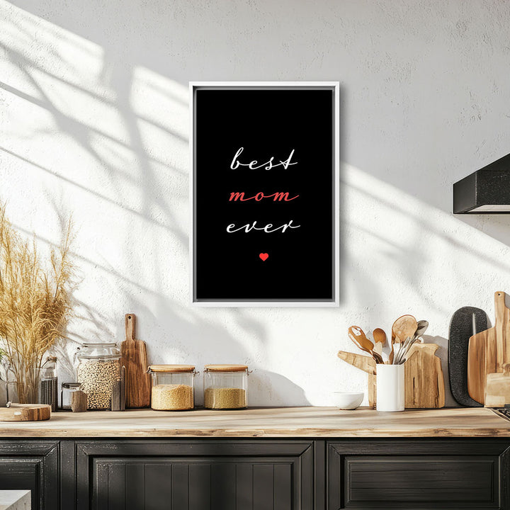 "Best mom ever" Typografie - Leinwandbild in Schwarz-Weiß-Rot