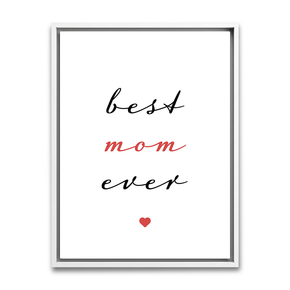 "Best mom ever" Typografie - Leinwandbild in Weiß-Schwarz-Rot
