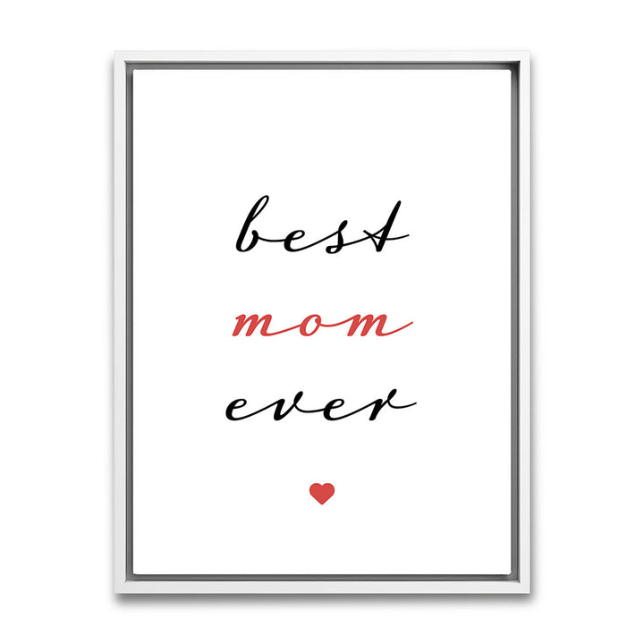 "Best mom ever" Typografie - Leinwandbild in Weiß-Schwarz-Rot