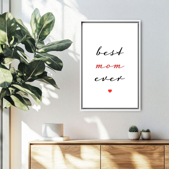 "Best mom ever" Typografie - Leinwandbild in Weiß-Schwarz-Rot