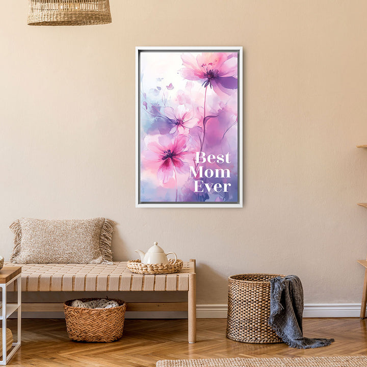 "Best mom ever" Lila Blumen - Leinwandbild bunt