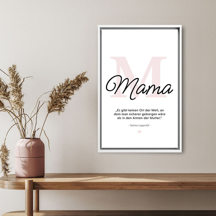 Mama-Zitat von Selma Lagerlöf - Leinwandbild in Schwarz-Weiß-Rosa