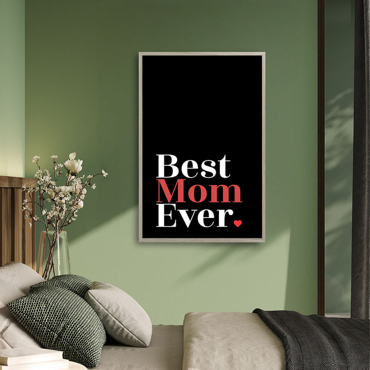 "Best mom ever" Typografie - Poster in Schwarz-Weiß-Rot