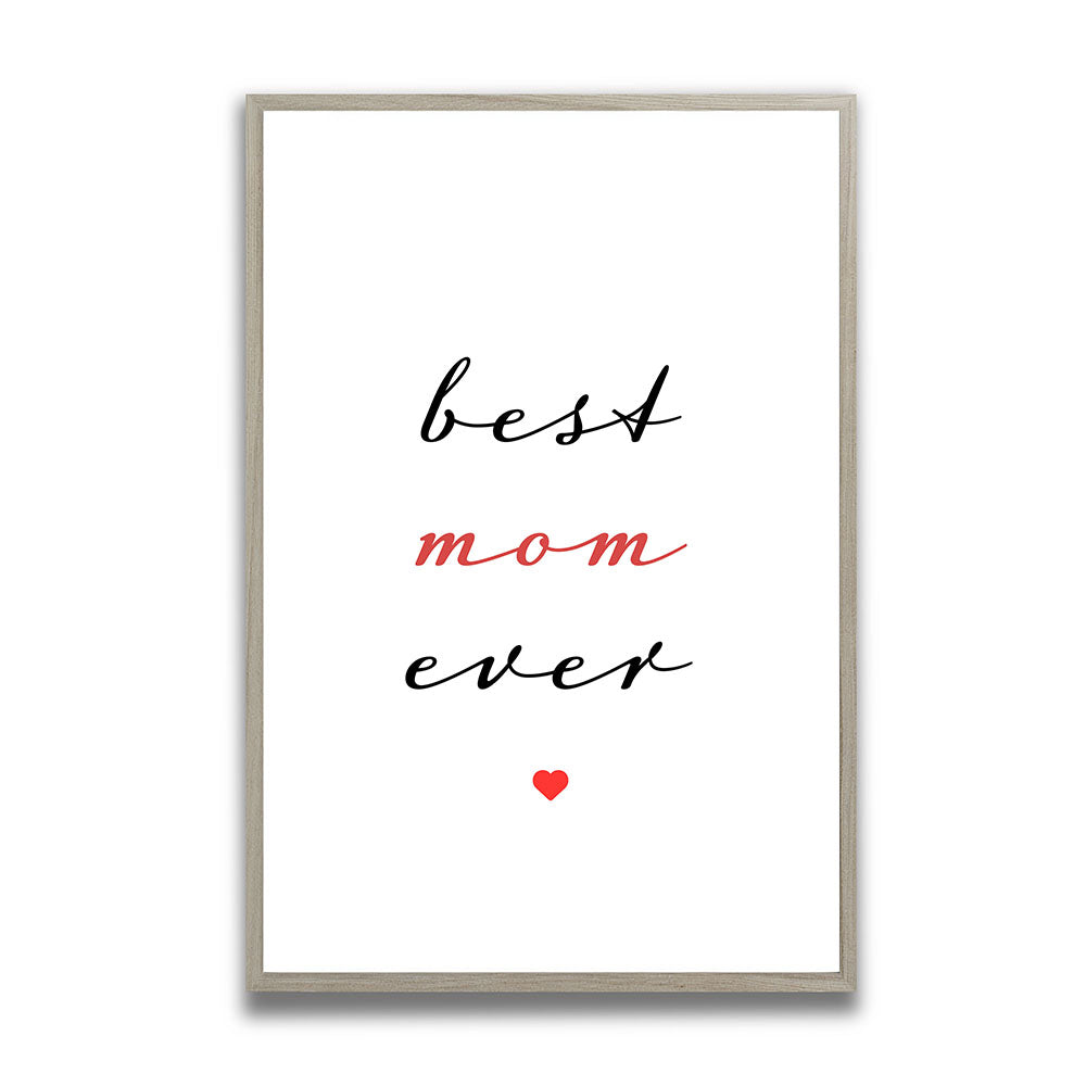 "Best mom ever" Typografie - Poster in Weiß-Schwarz-Rot