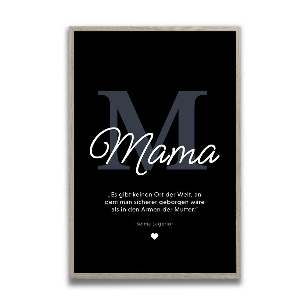 Mama-Zitat von Selma Lagerlöf - Poster in Schwarz-Weiß