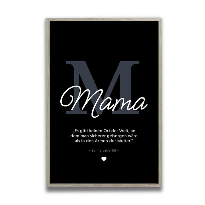 Mama-Zitat von Selma Lagerlöf - Poster in Schwarz-Weiß