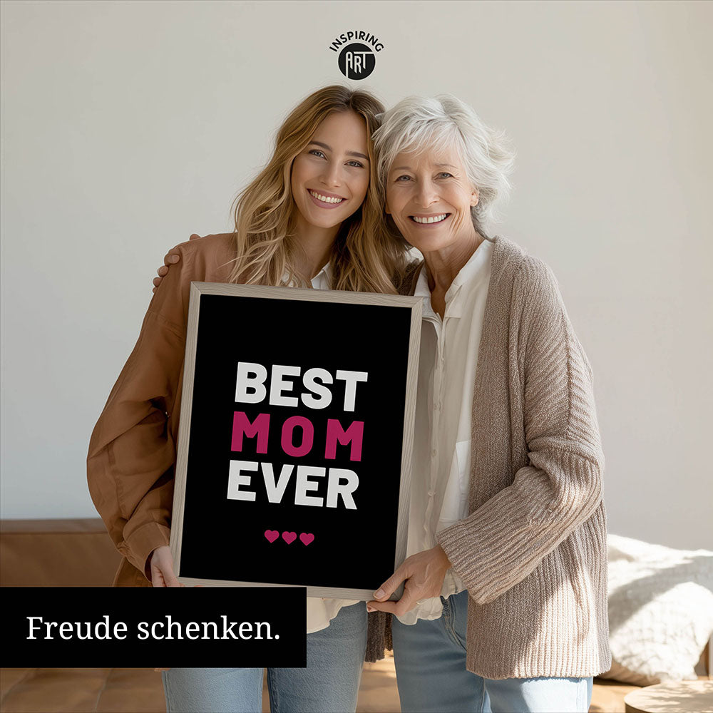 "Best mom ever" Typografie - Poster in Schwarz-Weiß-Pink