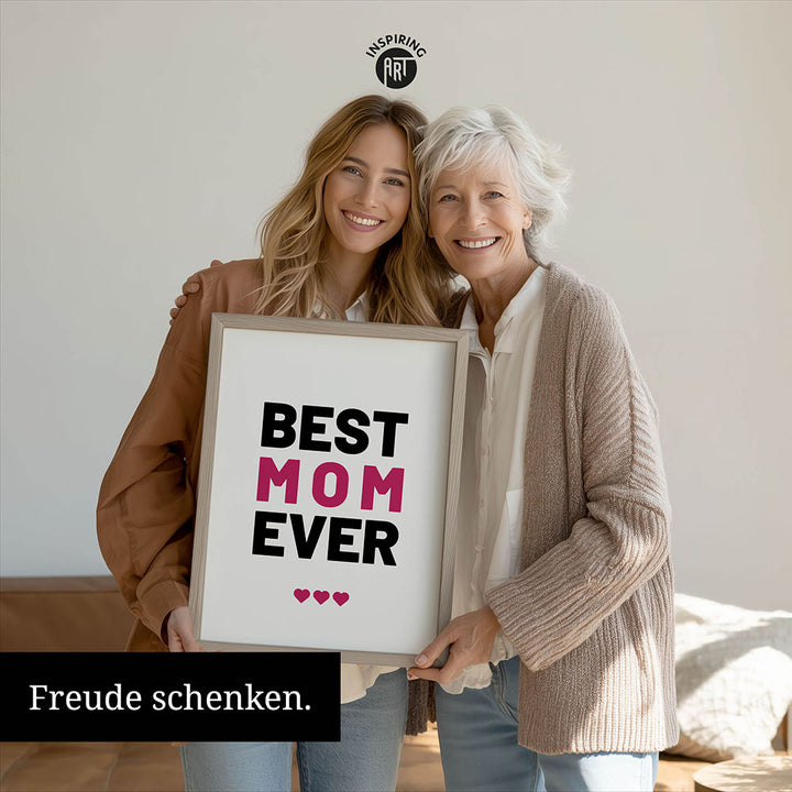"Best mom ever" Typografie - Poster in Weiß-Schwarz-Pink