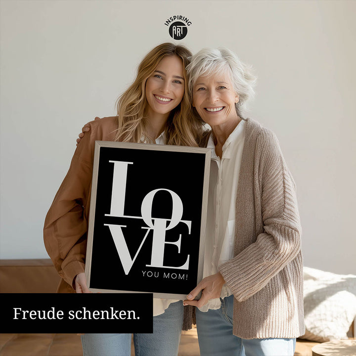 "Love you Mom" - Poster in Schwarz-Weiß