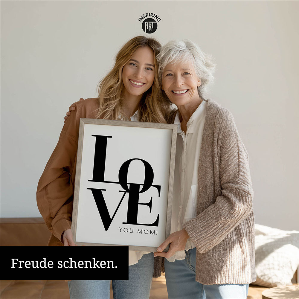 "Love you Mom" - Poster in Weiß-Schwarz