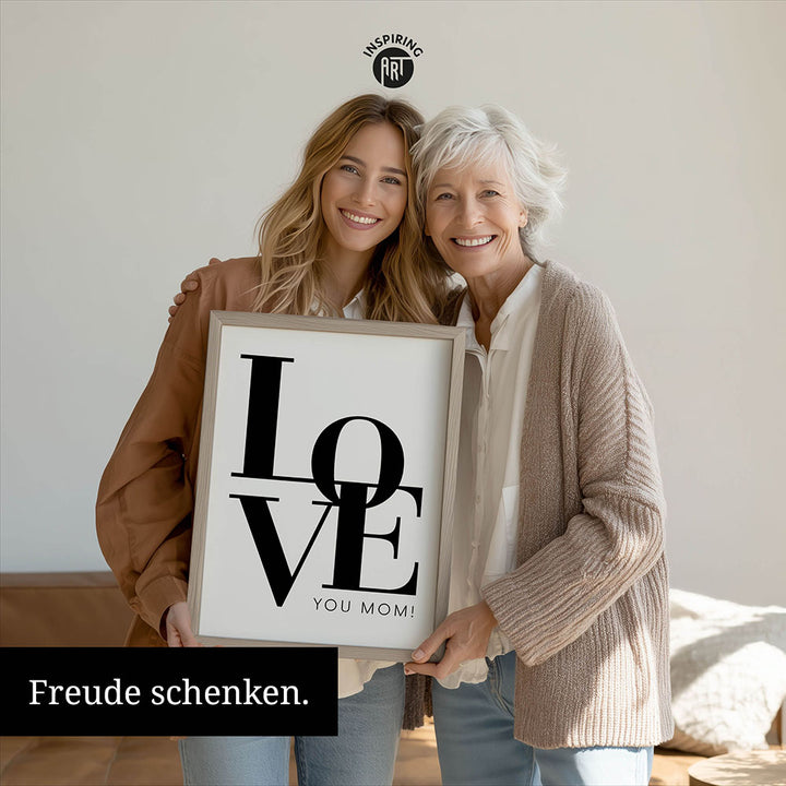 "Love you Mom" - Poster in Weiß-Schwarz