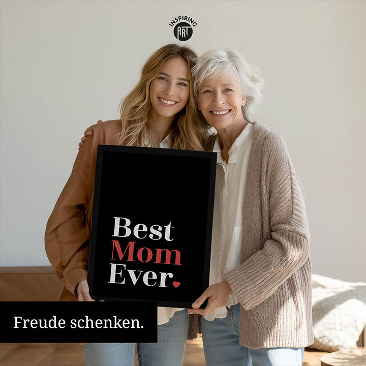 "Best mom ever" Typografie - Poster in Schwarz-Weiß-Rot