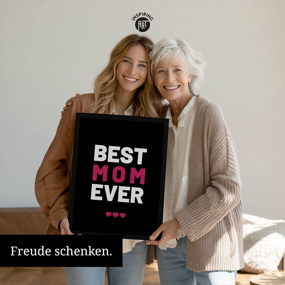 "Best mom ever" Typografie - Poster in Schwarz-Weiß-Pink