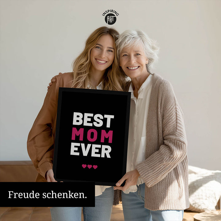 "Best mom ever" Typografie - Poster in Schwarz-Weiß-Pink