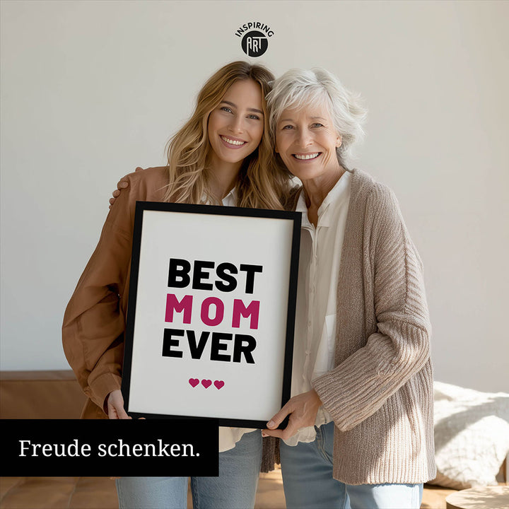 "Best mom ever" Typografie - Poster in Weiß-Schwarz-Pink