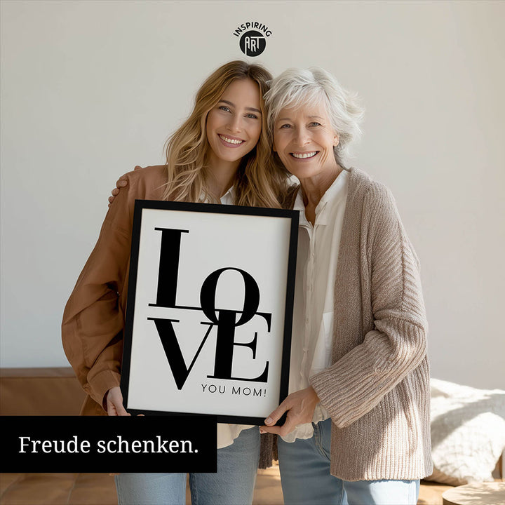 "Love you Mom" - Poster in Weiß-Schwarz