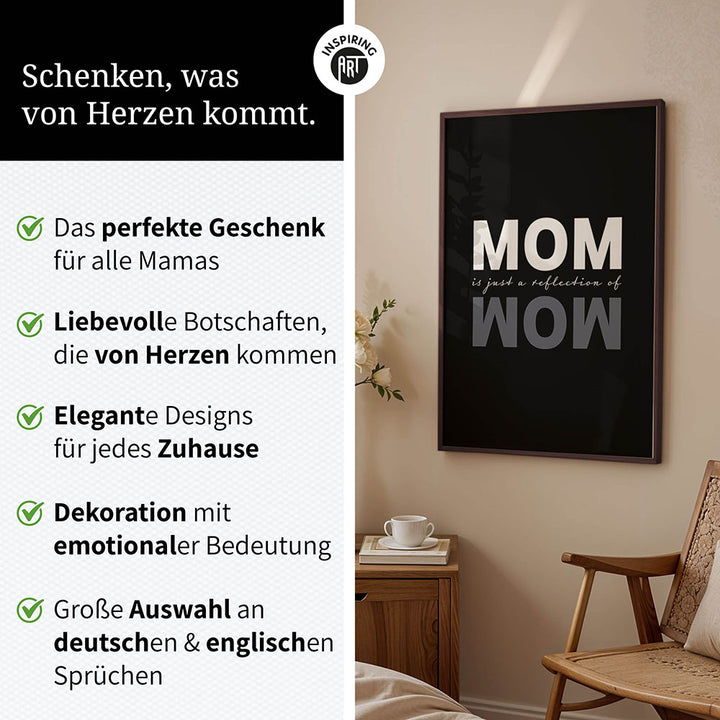 "Mom is just a reflection of wow" - Poster in Schwarz-Weiß