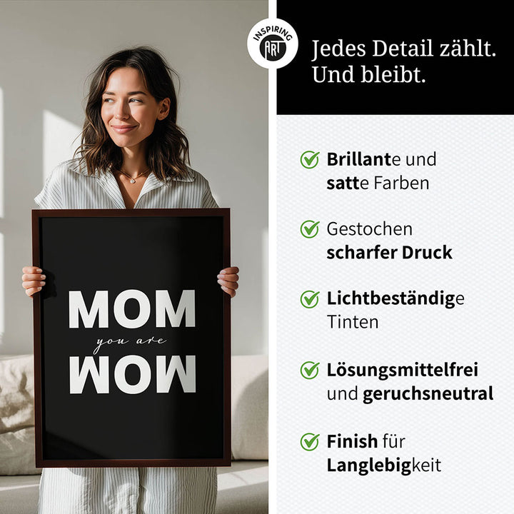"Mom you are wow" - Poster in Schwarz-Weiß