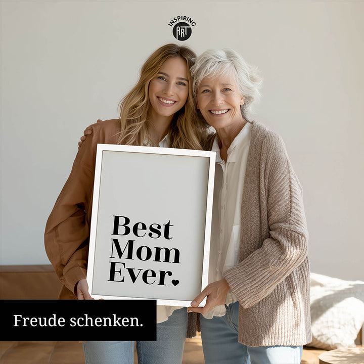 "Best mom ever" Typografie - Poster in Weiß-Schwarz