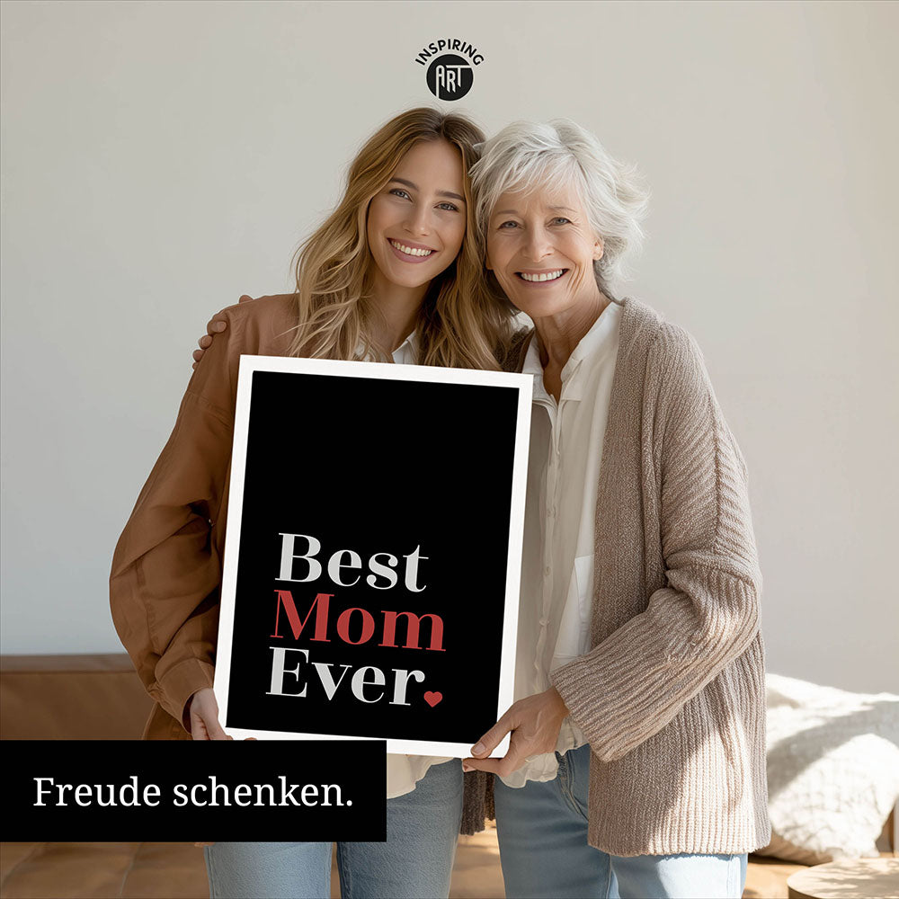 "Best mom ever" Typografie - Poster in Schwarz-Weiß-Rot