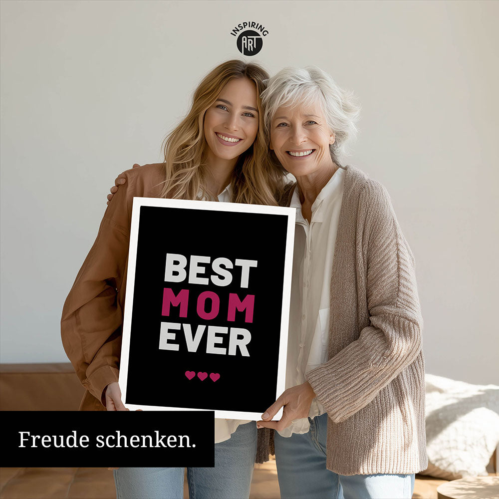 "Best mom ever" Typografie - Poster in Schwarz-Weiß-Pink
