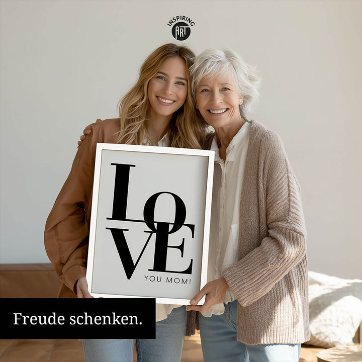 "Love you Mom" - Poster in Weiß-Schwarz