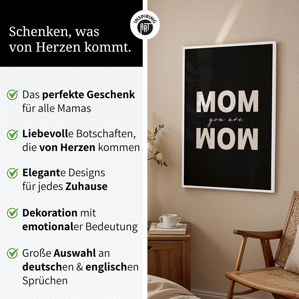 "Mom you are wow" - Poster in Schwarz-Weiß