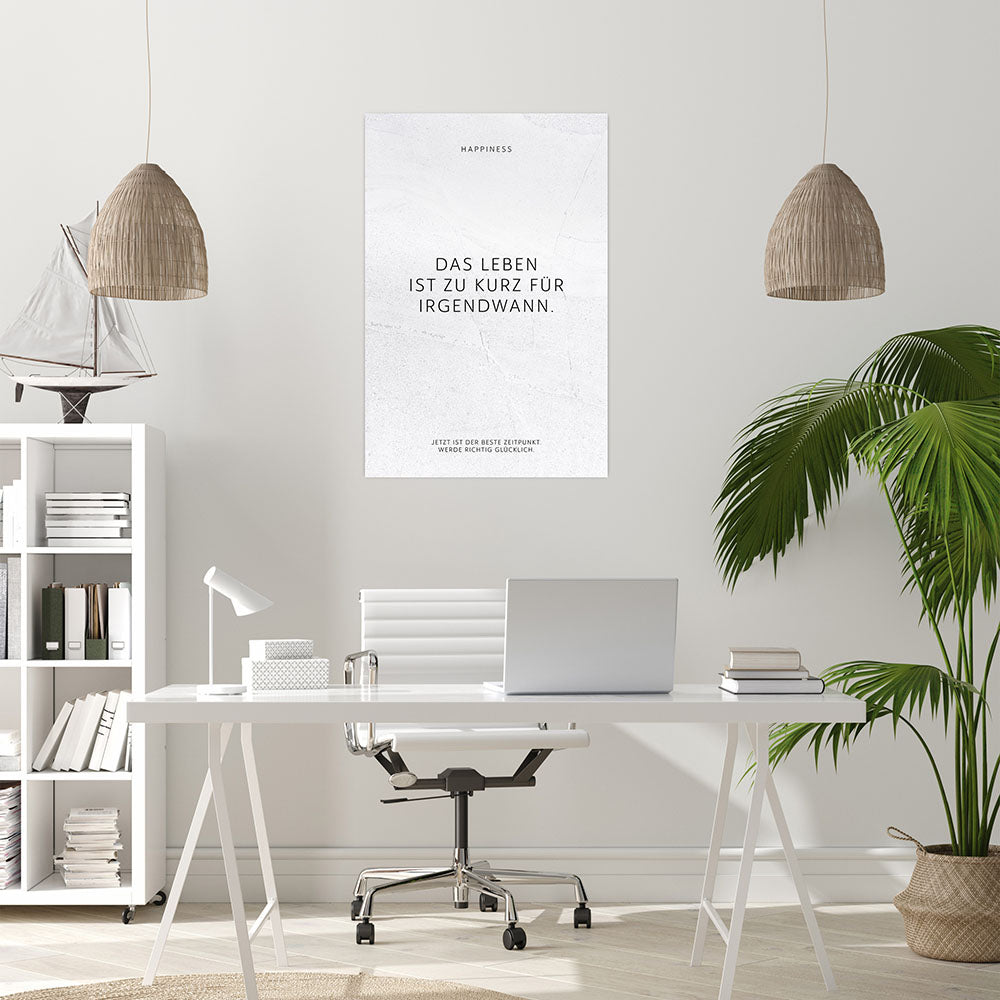 Poster ohne Rahmen Mindset Das Leben ist zu kurz Spruch Office Büro