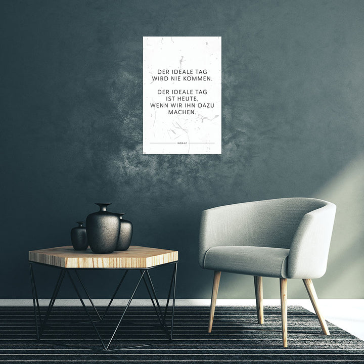 Poster ohne Rahmen Mindset Der ideale Tag Spruch weiss Lounge
