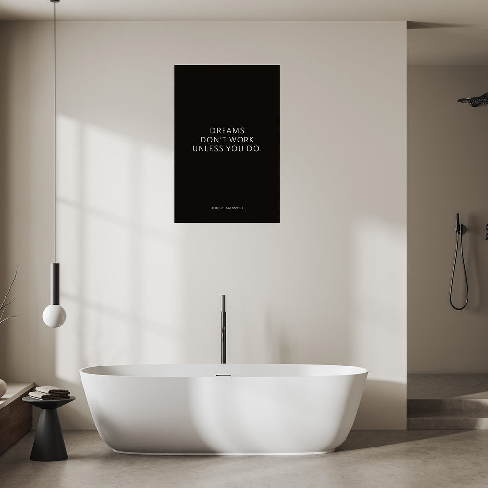 Poster Wandbild Motivation Dreams dont´t work unless you do schwarz Zitat