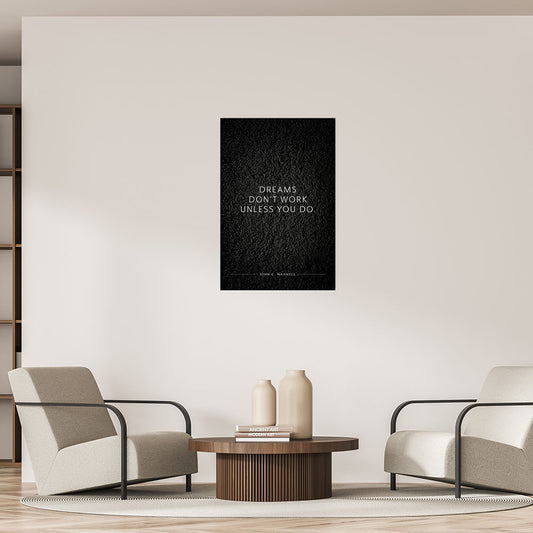 Poster Wandbild Motivation Dreams dont´t work unless you do schwarz Zitat