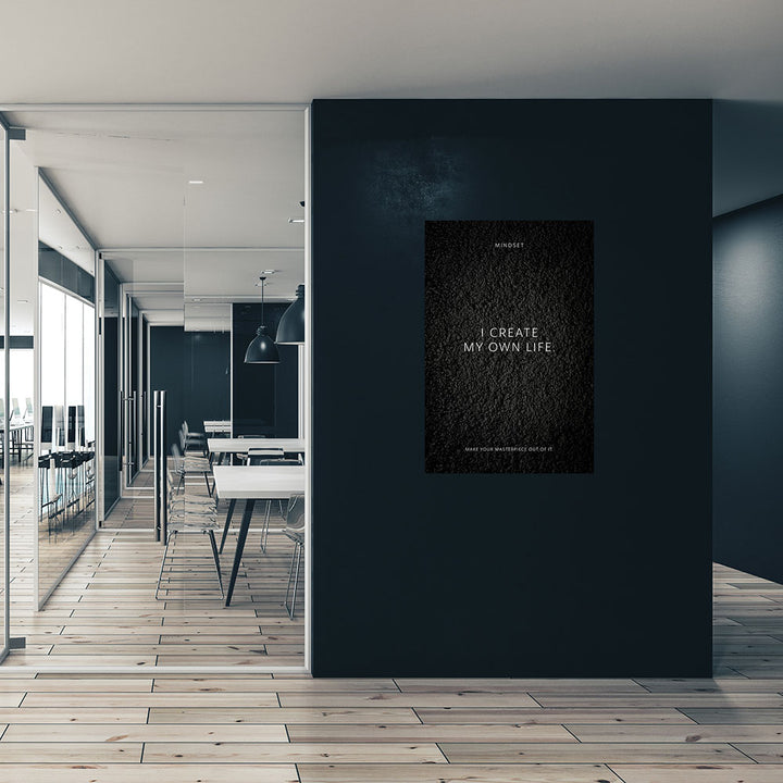 Poster ohne Rahmen Mindset I create my own life schwarz Spruch