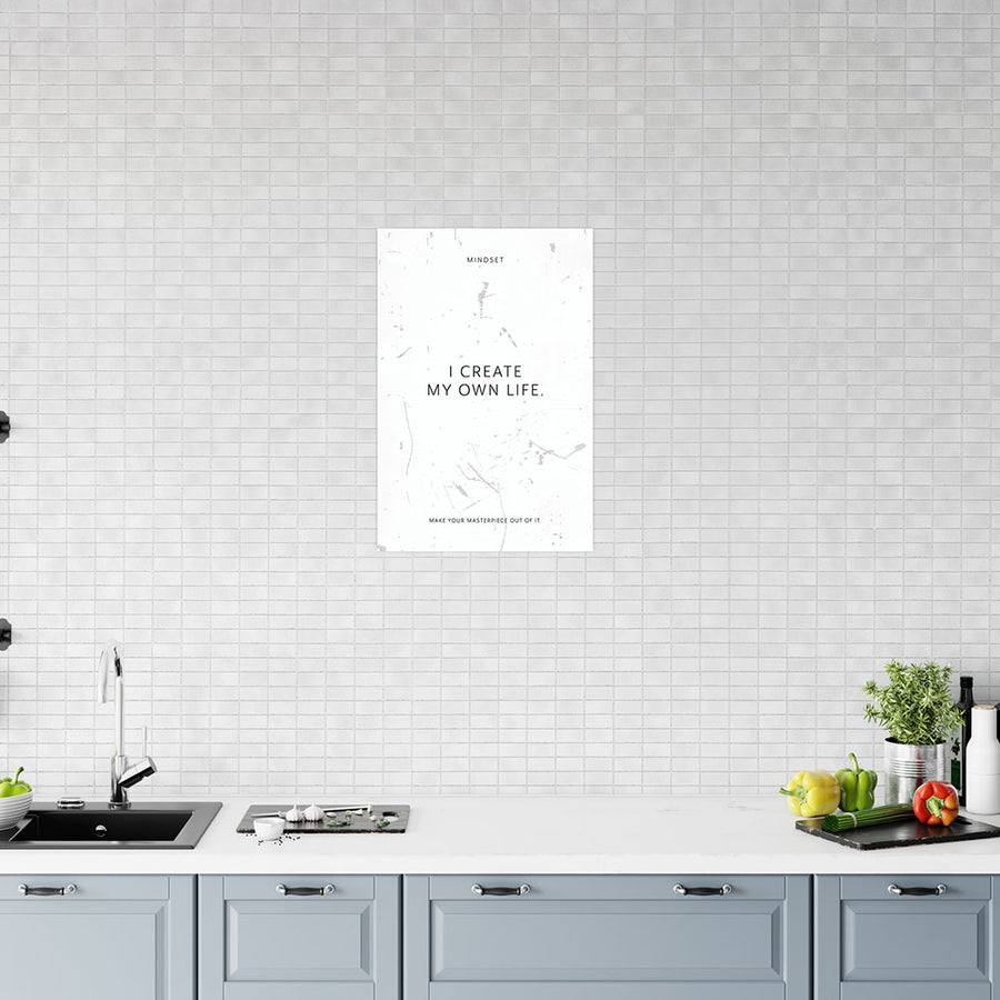 Poster Wandbild Motivation I create my own life weiss Spruch 
