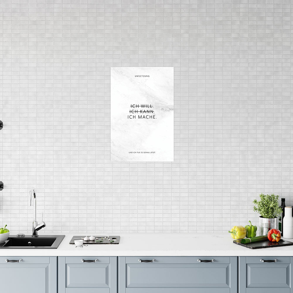 Poster Ich will ich kann ich mache weiß dezent