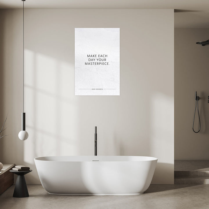 Make each day your masterpiece. (John Wooden) – Poster Seidenmatt Weiss in gewellter Steinoptik – ohne Rahmen
