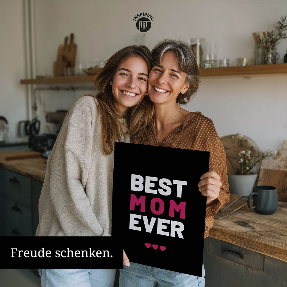 "Best mom ever" Typografie - Poster in Schwarz-Weiß-Pink