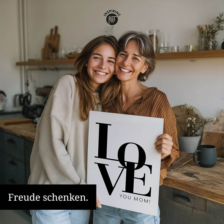 "Love you Mom" - Poster in Weiß-Schwarz