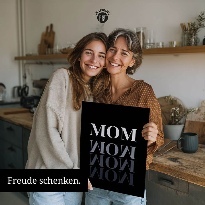 "Mom-Wow" - Poster in Schwarz-Weiß