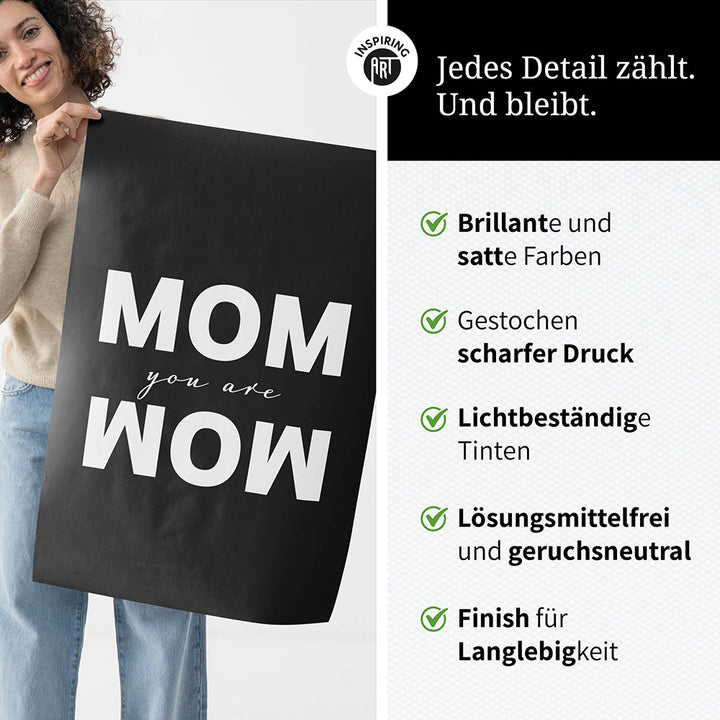 "Mom you are wow" - Poster in Schwarz-Weiß