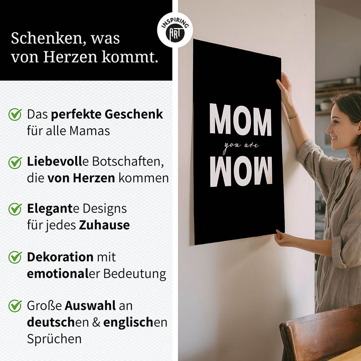 "Mom you are wow" - Poster in Schwarz-Weiß