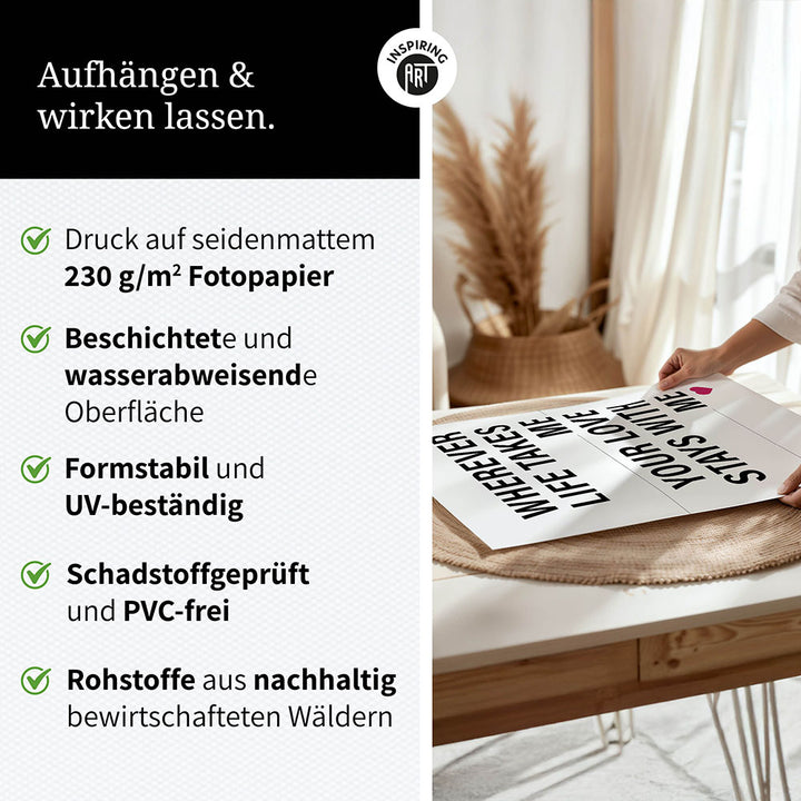 "Wherever life takes me your love stays with me" - Poster in Weiß-Schwarz-Pink