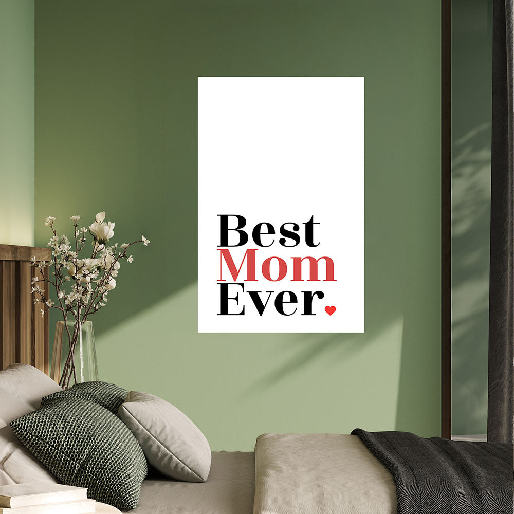 "Best mom ever" Typografie - Poster in Weiß-Schwarz-Rot