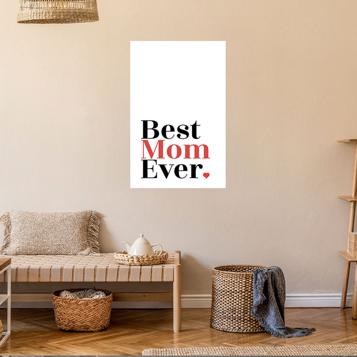 "Best mom ever" Typografie - Poster in Weiß-Schwarz-Rot
