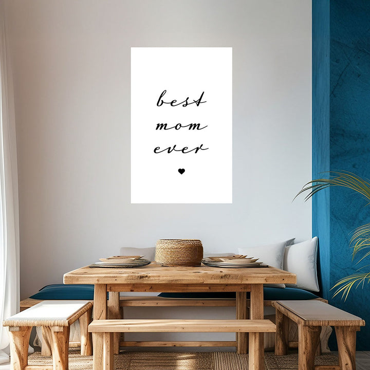 "Best mom ever" Typografie - Poster in Weiß-Schwarz