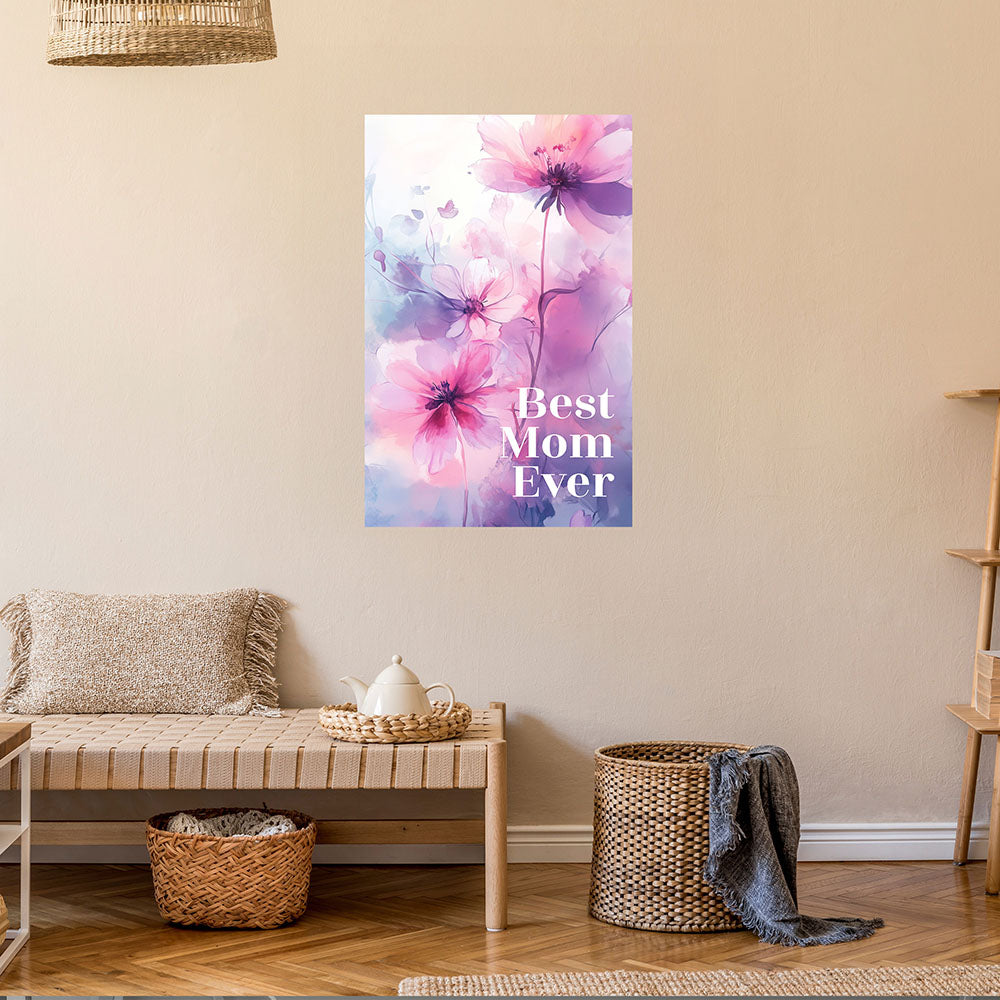 "Best mom ever" Lila Blumen - Poster bunt
