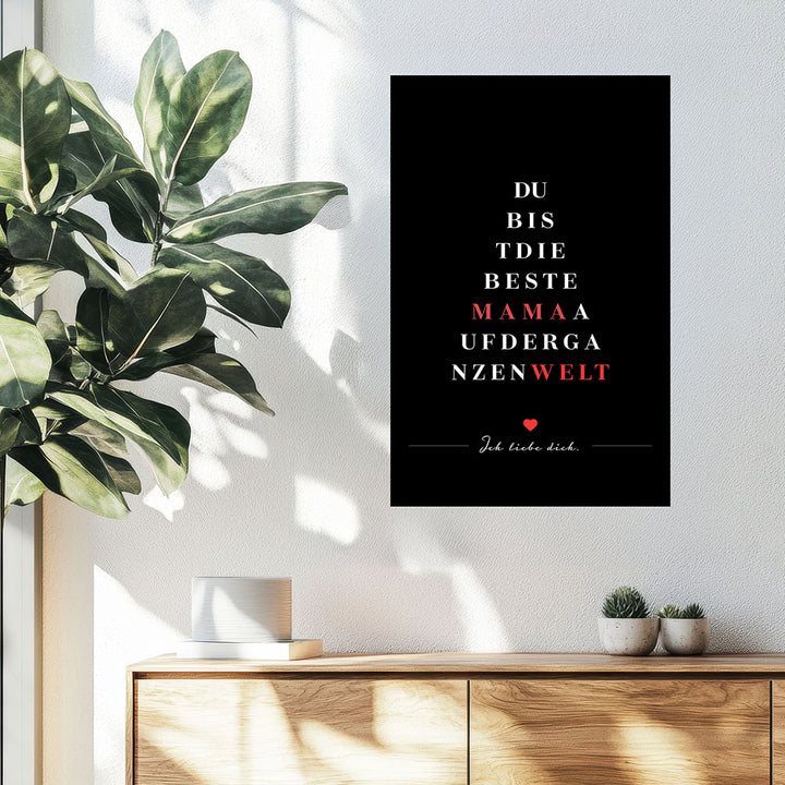 "Du bist die beste Mama auf der ganzen Welt" - Poster in Schwarz-Weiß-Rot