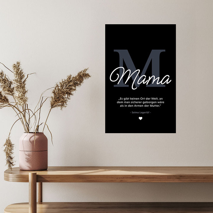 Mama-Zitat von Selma Lagerlöf - Poster in Schwarz-Weiß