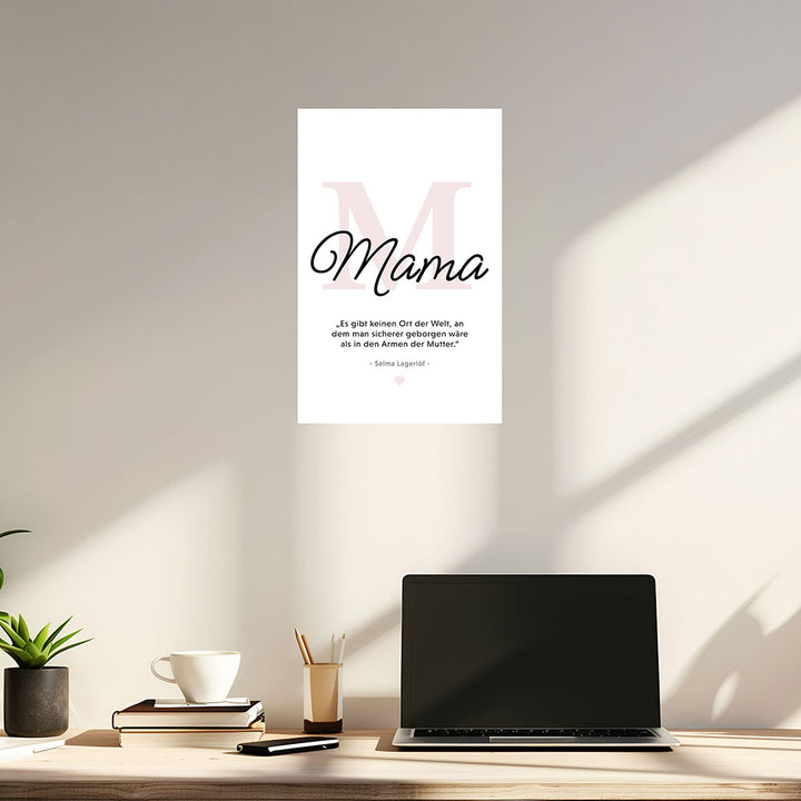 Mama-Zitat von Selma Lagerlöf - Poster in Schwarz-Weiß-Rosa